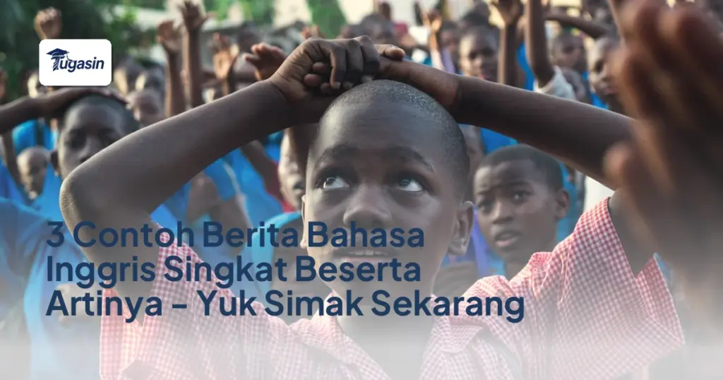 3 Contoh Berita Bahasa Inggris Singkat Beserta Artinya – Yuk Simak Sekarang