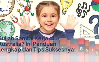 Kuliah Sambil Kerja di Australia? Ini Panduan Lengkap dan Tips Suksesnya!