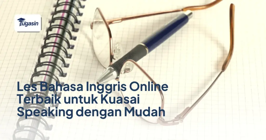 Les Bahasa Inggris Online Terbaik untuk Kuasai Speaking dengan Mudah