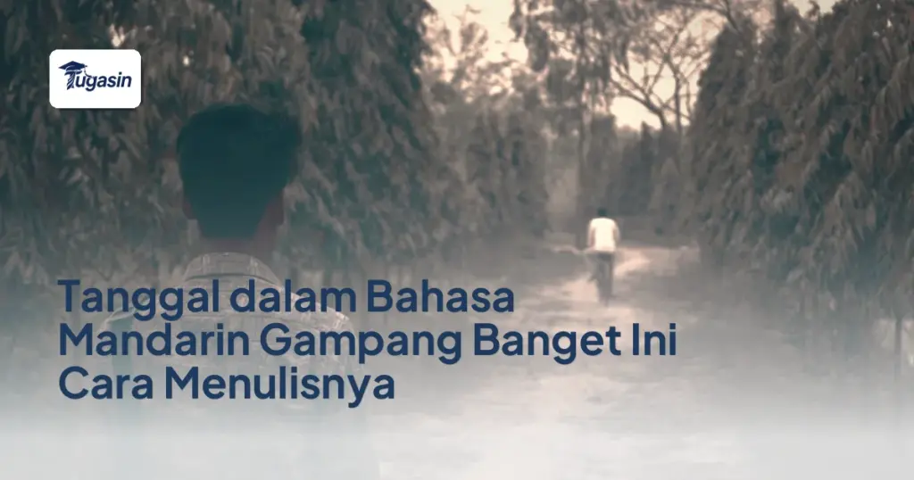 Tanggal dalam Bahasa Mandarin Gampang Banget Ini Cara Menulisnya